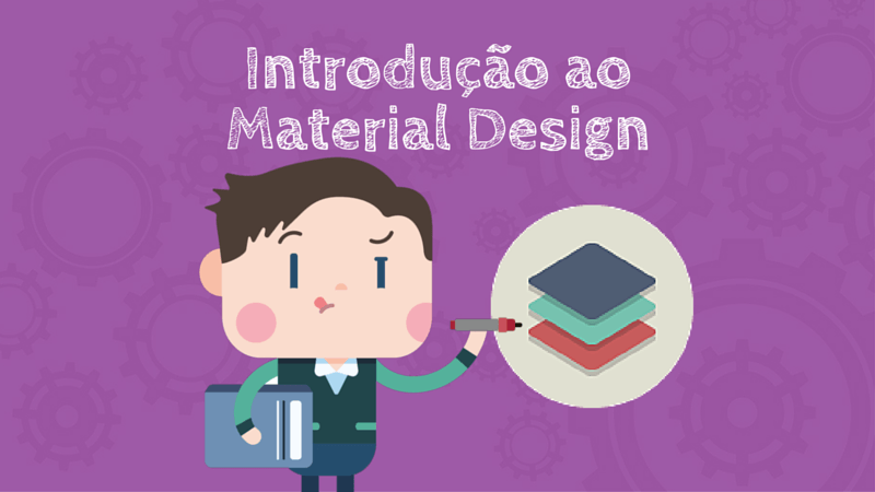 Introdução ao Material Design