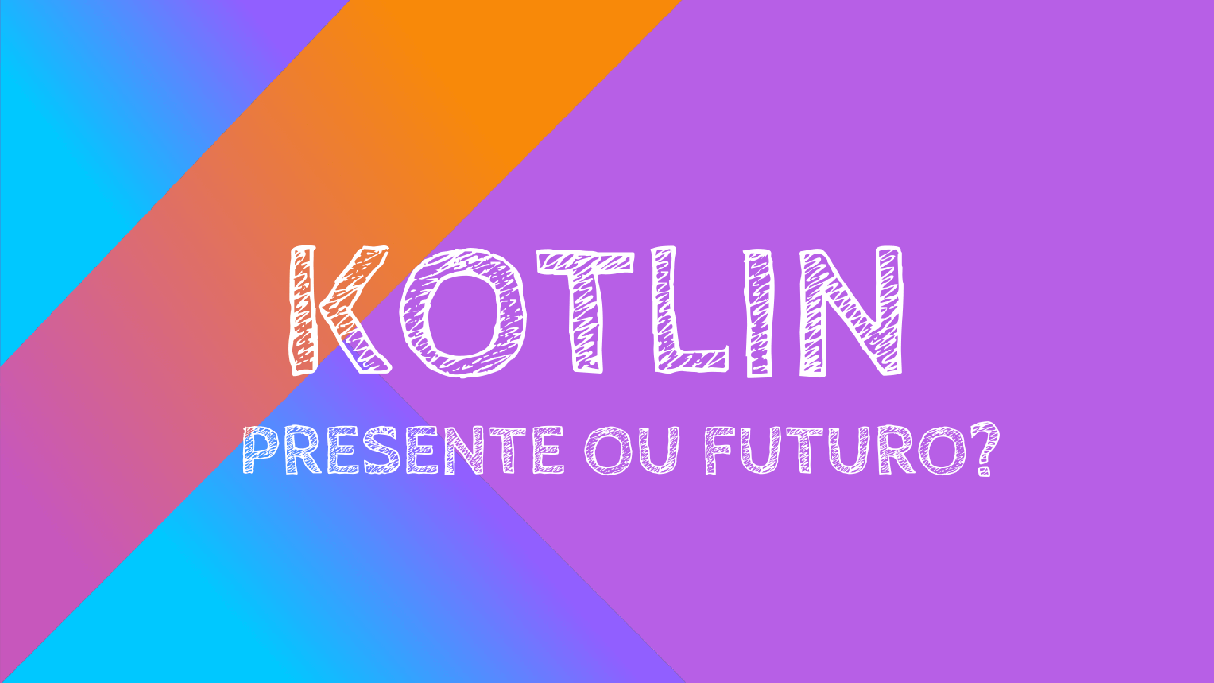 Kotlin: Introdução e Primeiros Passos